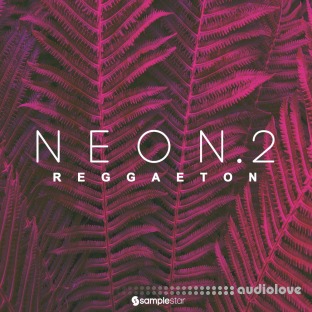 Samplestar Neon Reggaeton Vol 2