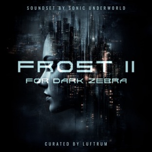 Luftrum Frost II Dark Zebra HZ Presets