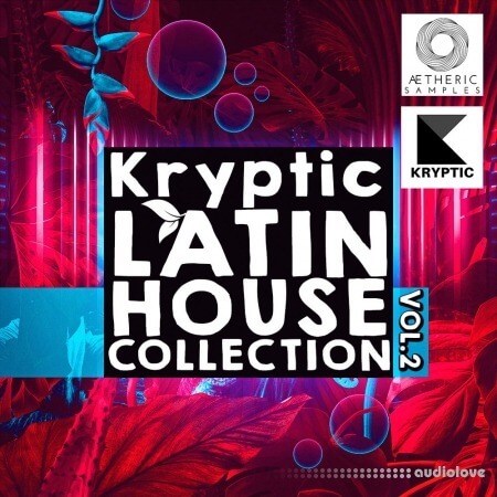 Aetheric Samples Kryptic Latin House Collection Vol 2