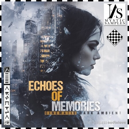 Mystic Samples Echoes Of Memories Dark Melancholy Cinematic WAV MiDi