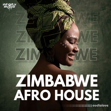 Infinity Audio Zimbabwe Afro House WAV MiDi