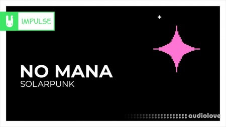 No Mana Solarpunk Project File