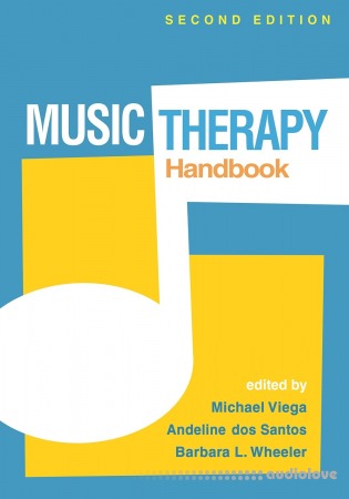 Music Therapy Handbook Second Edition