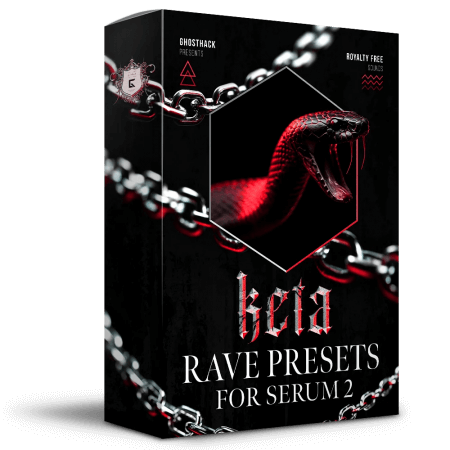 Ghosthack Keta Rave Presets Pack
