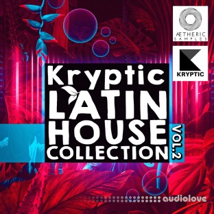 Aetheric Samples Kryptic Latin House Collection Vol 2
