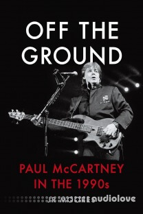 Off the Ground: Paul McCartney in the 1990s