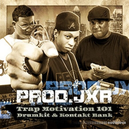 prod.JXR Trap Motivation 101 Kontakt Bank and Drum Kit