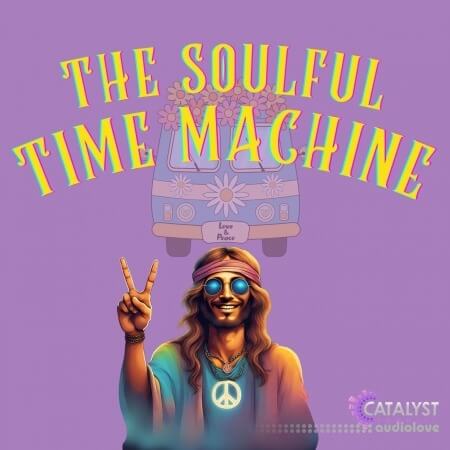 Catalyst Samples The Soulful Time Machine