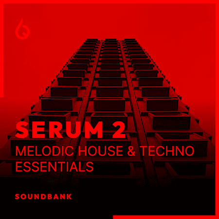 Freshly Squeezed Samples Serum 2 Melodic House and Techno Essentials