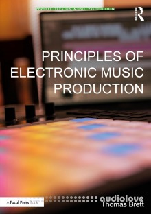 Principles of Electronic Music Production