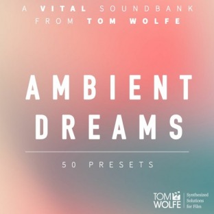 Tom Wolfe Ambient Dreams