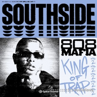 Splice Sounds Southside King Of Trap Vol.2