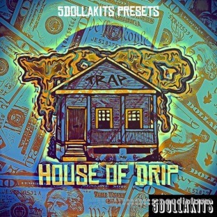 5DOLLAKITS House Of Drip