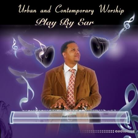 Gospel Musicians Urban Worship Play By Ear 1 Gospel Musicians Urban Worship Play By Ear 1