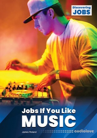 Jobs If You Like Music (Discovering Jobs)