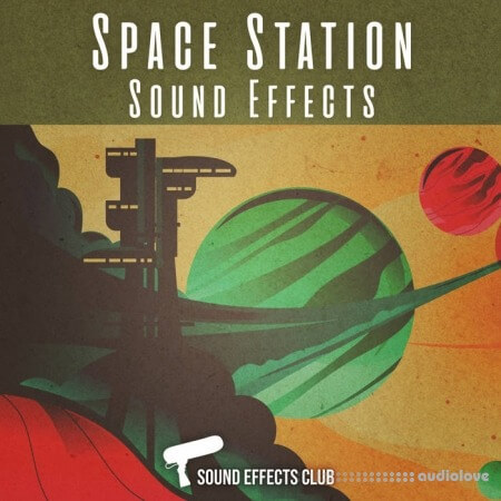 Sound Effects Club Space Station Sound Effects