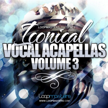 Loopmasters Iconical Vocals Vol.3