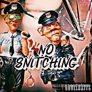 5DOLLAKITS No Snitching