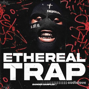 Banger Samples Ethereal Trap