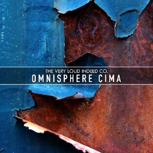 The Very Loud Indeed Omnisphere Cima for Omnisphere