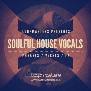 Loopmasters Soulful House Vocals