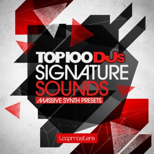 Loopmasters Top 100 DJs Signature Sounds Vol.1