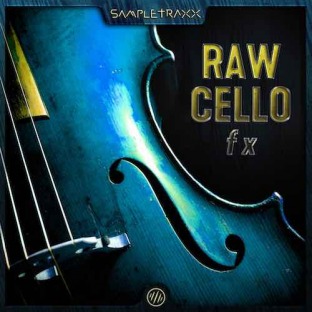 SampleTraxx Raw Cello FX