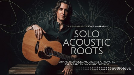 Truefire Scott Sharrard's Solo Acoustic Roots