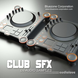 Bluezone Corporation Club SFX DJ Audio Samples
