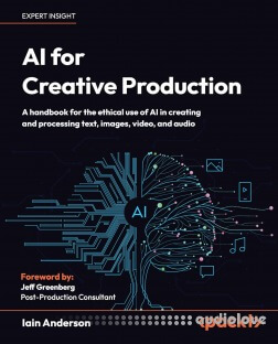 AI for Creative Production: A handbook for the ethical use of AI in creating and processing text, images, video, and audio