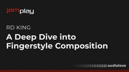 Truefire RD King's A Deep Dive into Fingerstyle Composition