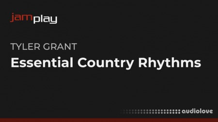 Truefire Tyler Grant's Essential Country Rhythms (JamPlay)