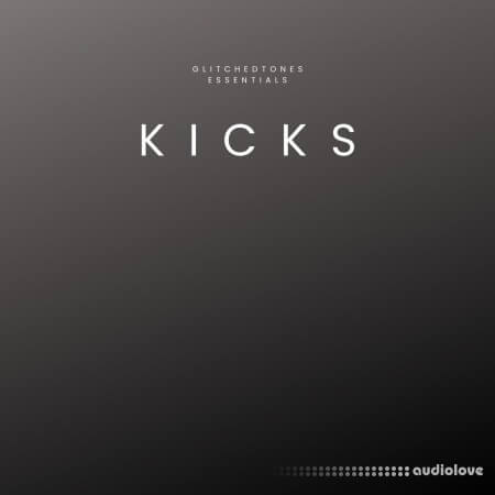 Glitchedtones Essentials Kicks