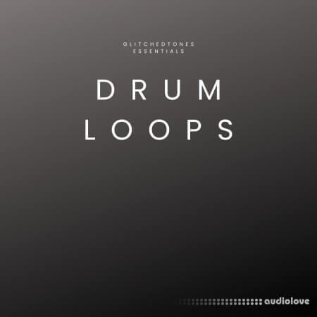 Glitchedtones Essentials Drum Loops