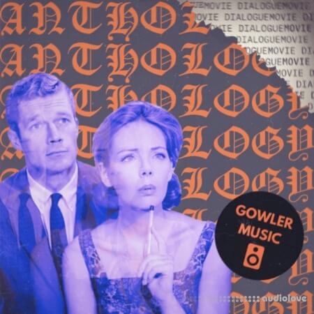 GowlerMusic Movie Dialogue Anthology #gm0066