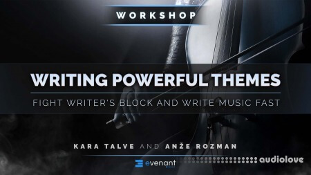 Evenant Writing Powerful Themes Fight Writers Block and Write Music Fast