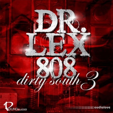 Big Citi Loops Dr Lex 808 Dirty South 3