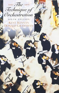 Kent Kennan Technique of Orchestration 6th Edition