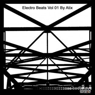 Atix Electro Beats Vol 1 Breaks Drums Loop Pack By