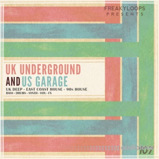 Freaky Loops UK Underground and US Garage