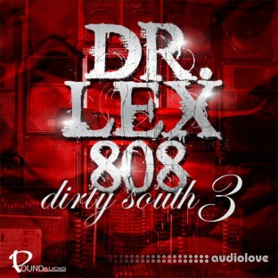 Big Citi Loops Dr Lex 808 Dirty South 3