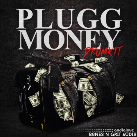 Bones N Grit Audio Plugg Money Drum Kit