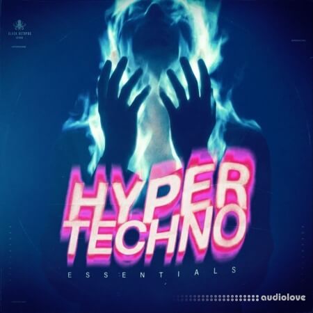 Black Octopus Sound Hyper Techno Essentials By Blamers and Cyborgs