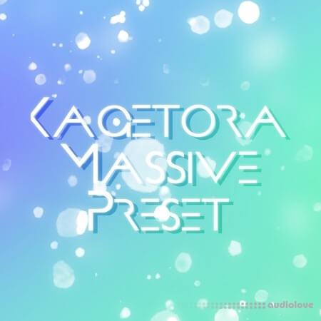 Greatoaks Music Kagetora Massive Preset