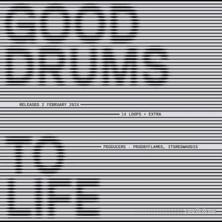 Prodbyflames Good Drums To Life
