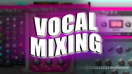 Chambers Courses Vocal Mixing