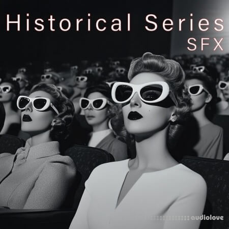 Sound Ideas Historical Series SFX