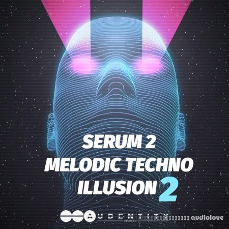 Audentity Records Serum 2 Melodic Techno Illusion 2