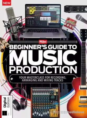 Beginner's Guide to Music Production 6th Edition, 2026