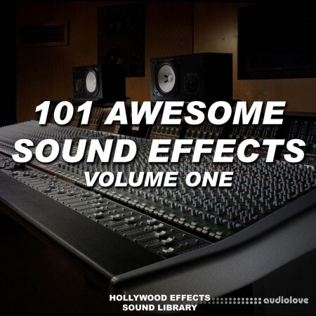 Hollywood Effects Sound Library 101 Awesome Sound Effects Vol.1